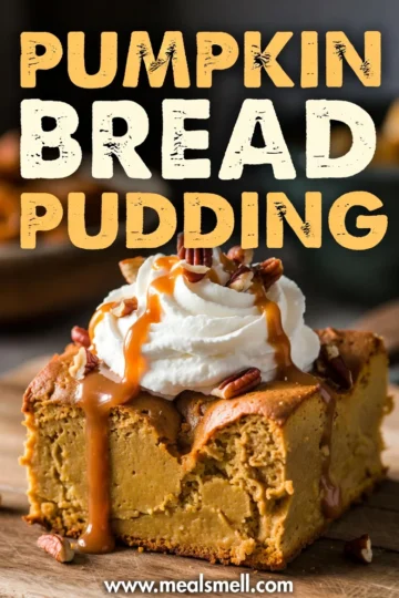 Pumpkin Bread Pudding: Easy and Cozy Fall Recipe